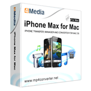 4Media iPhone Max for Mac